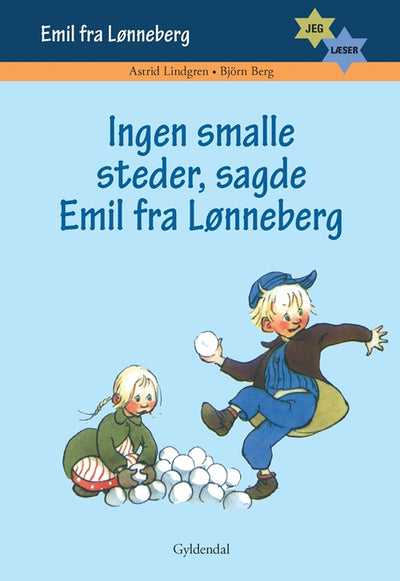 Jeg læser. Ingen smalle steder sagde Emil fra Lønneberg