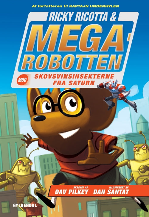 Ricky Ricotta 6 -Ricky Ricotta &amp; Megarobotten mod Skovsvinsinsekterne fra Saturn