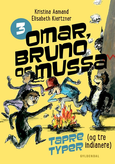 Omar, Bruno og Mussa 3 - Tapre typer (og tre indianere)