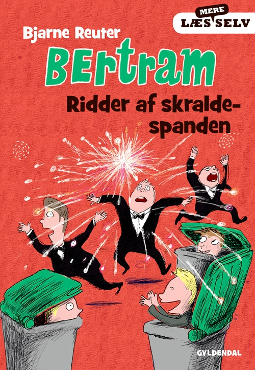 Læs mere selv. Bertram. Ridder af skraldespanden