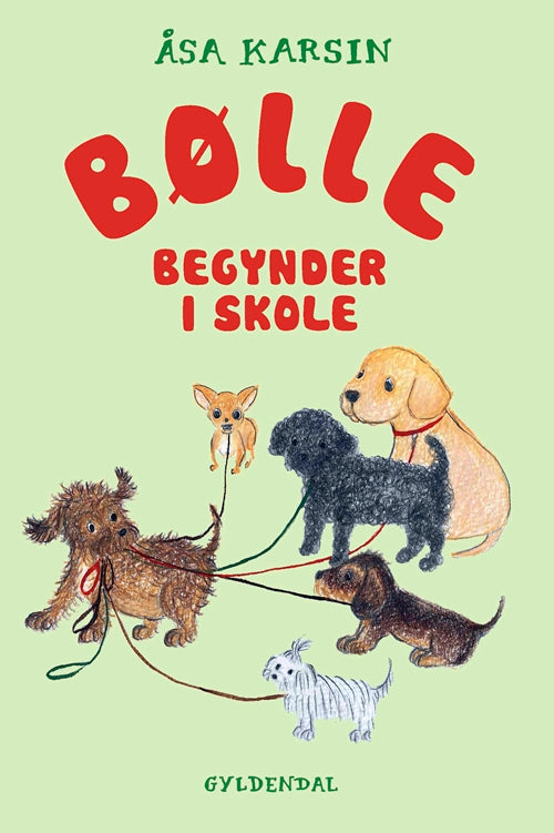 Bølle 2 - Bølle begynder i skole
