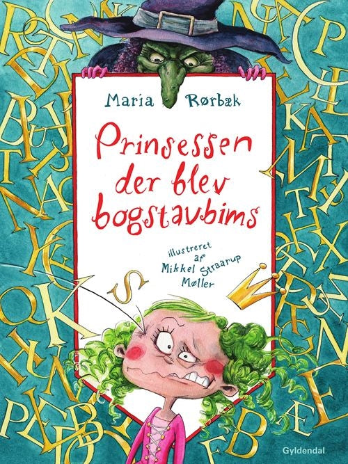 Prinsessen der blev bogstavbims