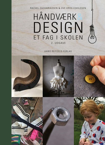 Håndværk og design - et fag i skolen