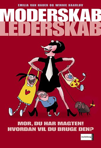 Moderskab - lederskab