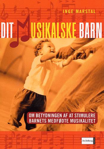 Dit musikalske barn