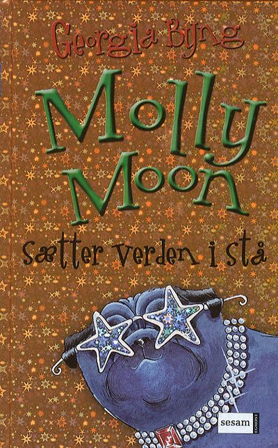 Molly Moon sætter verden i stå