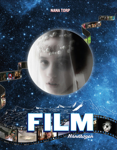 Filmhåndbogen -  til børn, der allerede laver film