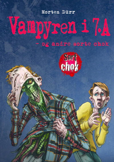 Vampyren i 7.A - og andre sorte chok