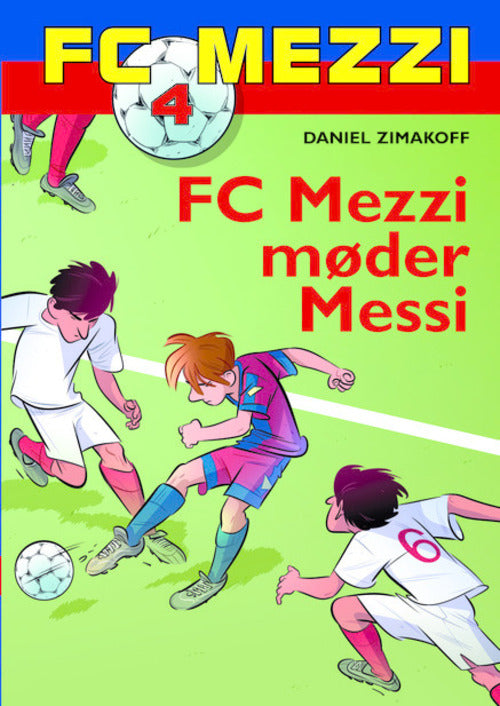 FC Mezzi 4: FC Mezzi møder Messi