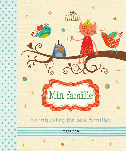 Min familie - en mindebog for hele familien