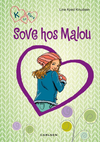 K for Klara 4: Sove hos Malou