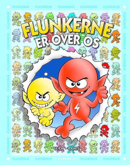 Flunkerne: Flunkerne er over os