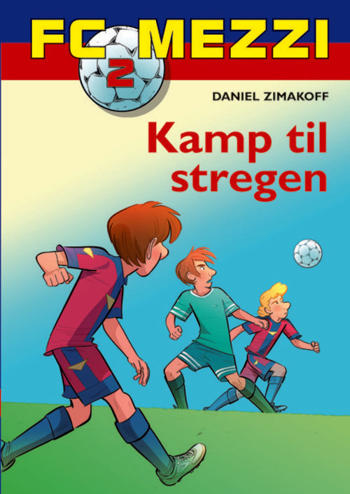 FC Mezzi 2: Kamp til stregen