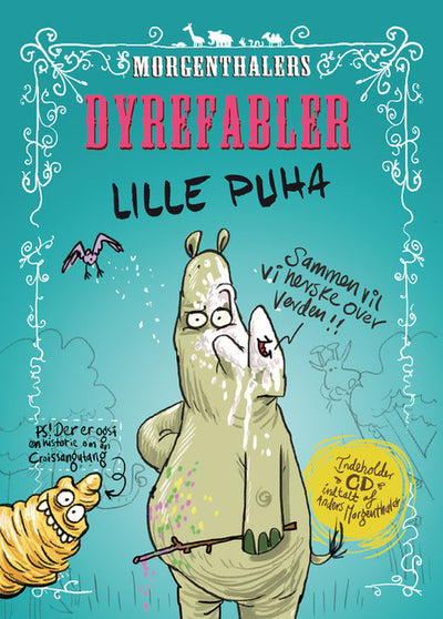 Morgenthalers Dyrefabler: Lille Puha og andre fabler m/cd