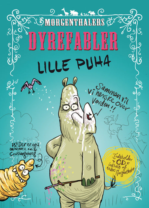 Morgenthalers Dyrefabler: Lille Puha og andre fabler m/cd