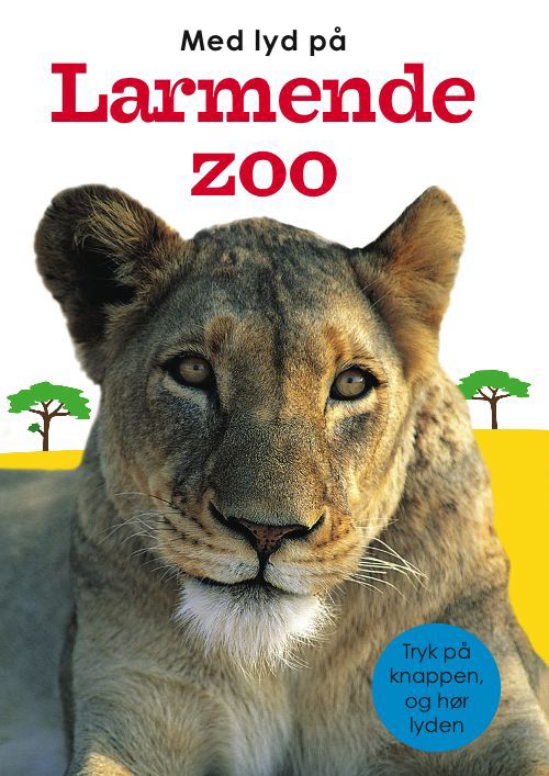 Larmende Zoo m/lyd