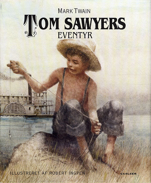 Robert Ingpen: Tom Sawyers eventyr
