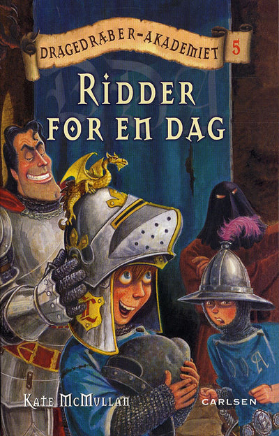 Dragedræber-akademiet 5: Ridder for en dag