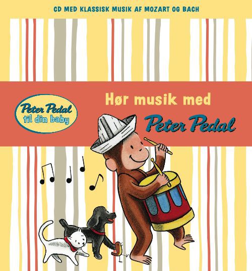 Peter Pedal til din baby: Hør musik med Peter Pedal (m CD)