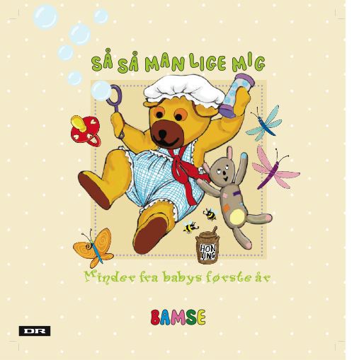 Bamse: Så så man lige mig - babys første år