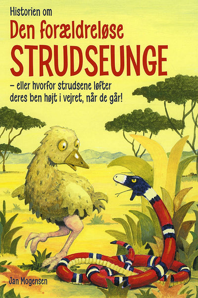 Historien om den forældreløse strudseunge