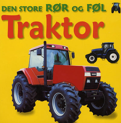 Den store rør og føl: Traktor