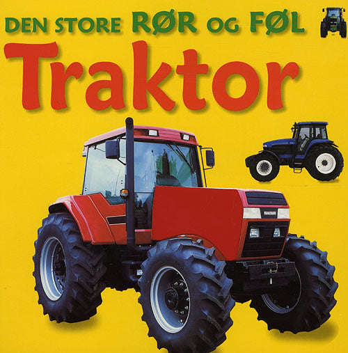 Den store rør og føl: Traktor