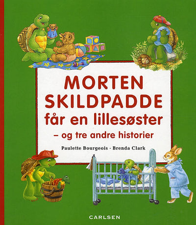 Morten Skildpadde får en lillesøster - og tre andre historier