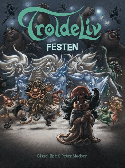 Troldeliv 5: Festen
