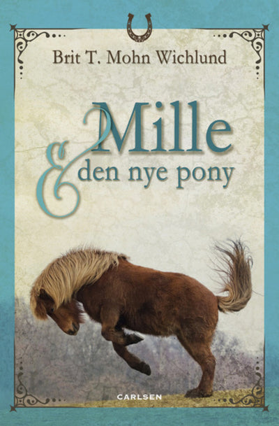 Mille og den nye pony