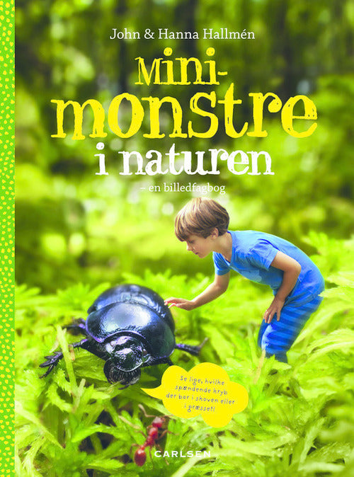 Mini-monstre i naturen