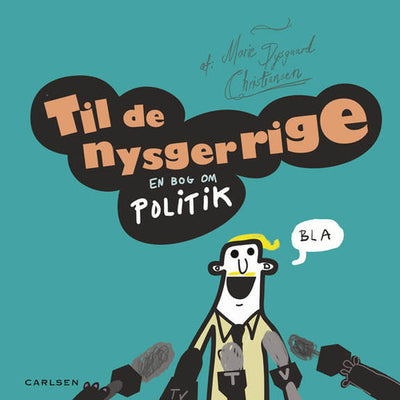 Til de nysgerrige: En bog om politik