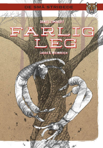 Farlig leg