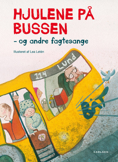 Hjulene på bussen - og andre fagtesange