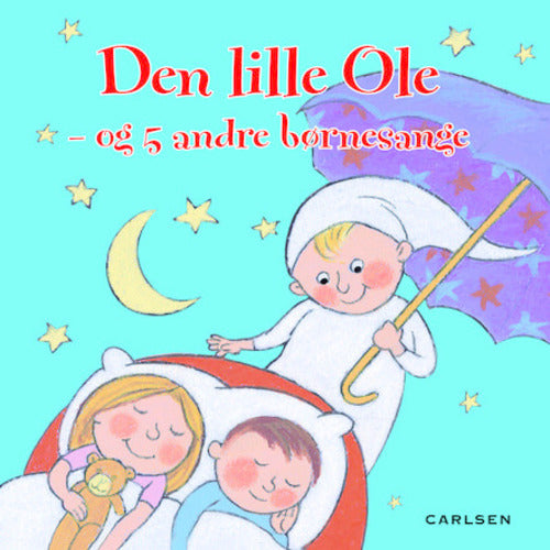 Den lille Ole - og 5 andre børnesange
