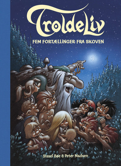Troldeliv - Fem fortællinger fra skoven