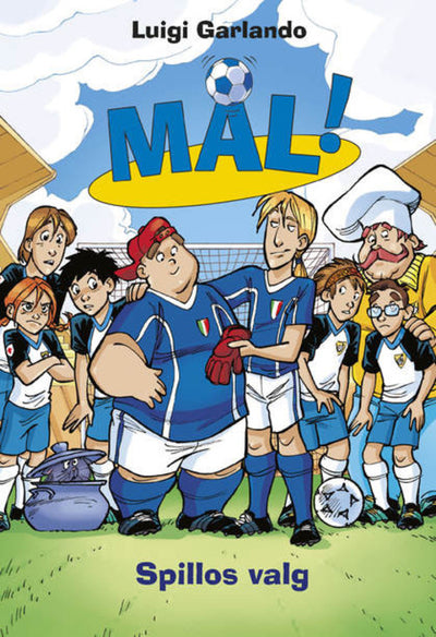 Mål! 16: Spillos valg
