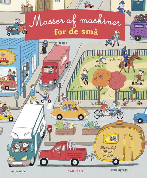 Masser af maskiner for de små