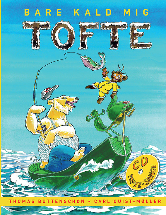 Bare kald mig Tofte (med musik-cd)