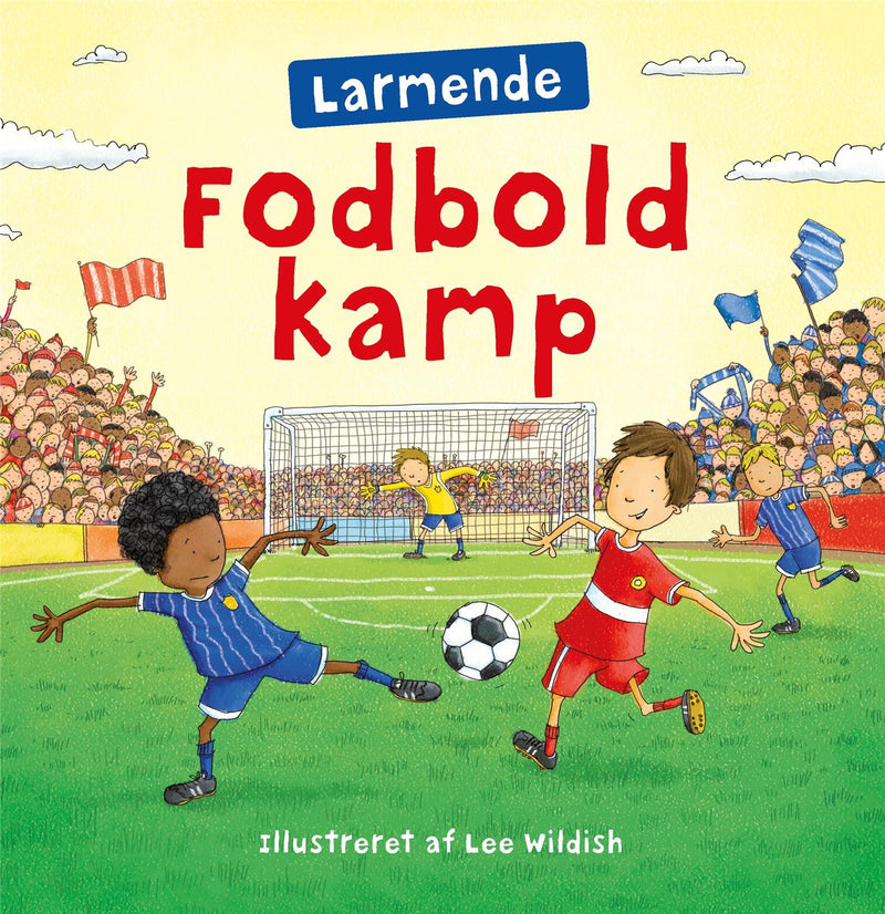 Larmende fodboldkamp