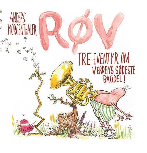 Røv - tre eventyr om verdens sødeste bagdel