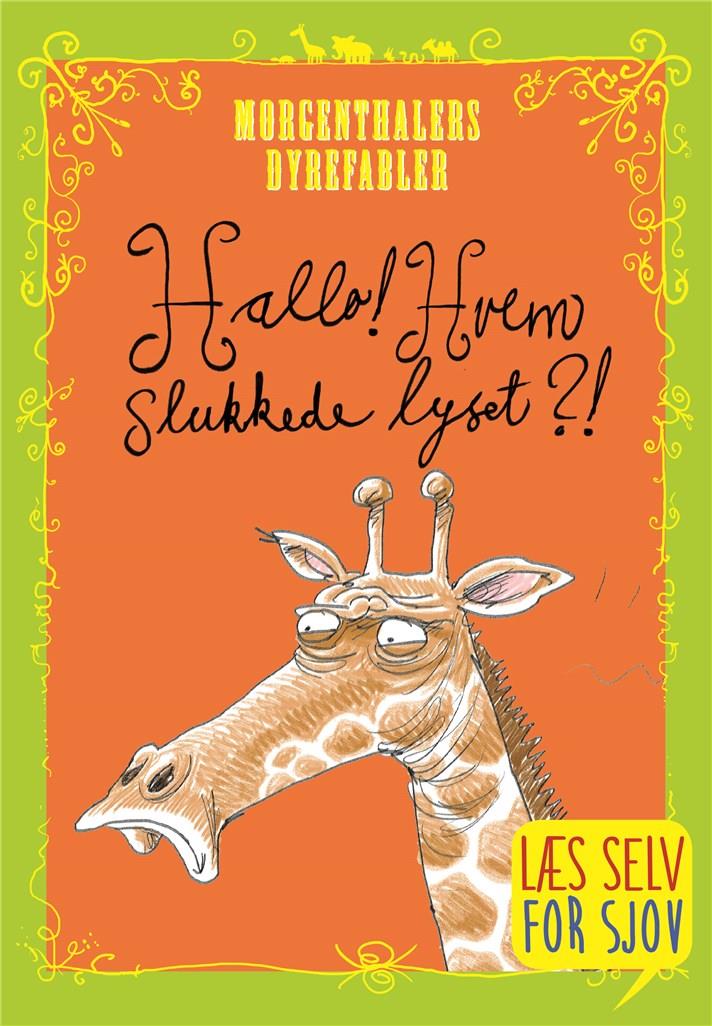 Hallo?! Hvem slukkede lyset? (Læs selv for sjov)