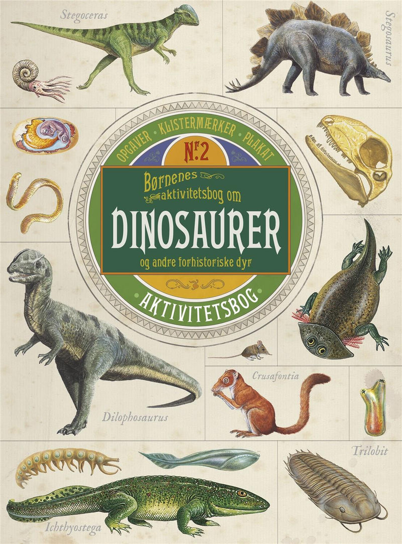 Børnenes aktivitetsbog om dinosaurer og andre forhistoriske dyr