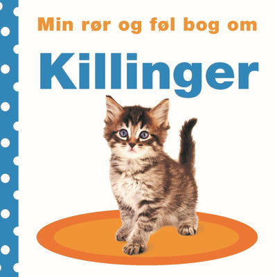 Min rør og føl bog om - killinger