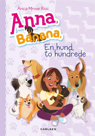 Anna, Banana (4) - En hund, to hundrede