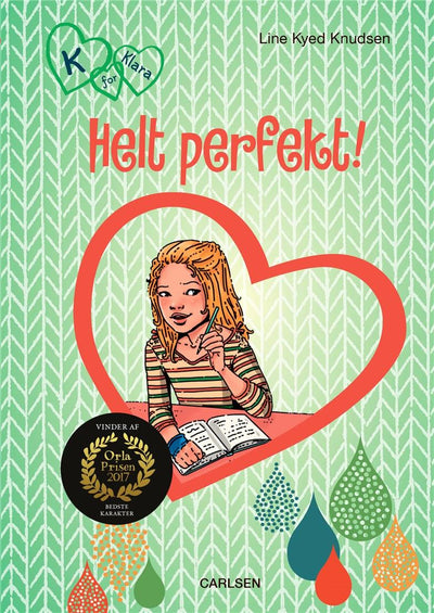 K for Klara (16) - Helt perfekt