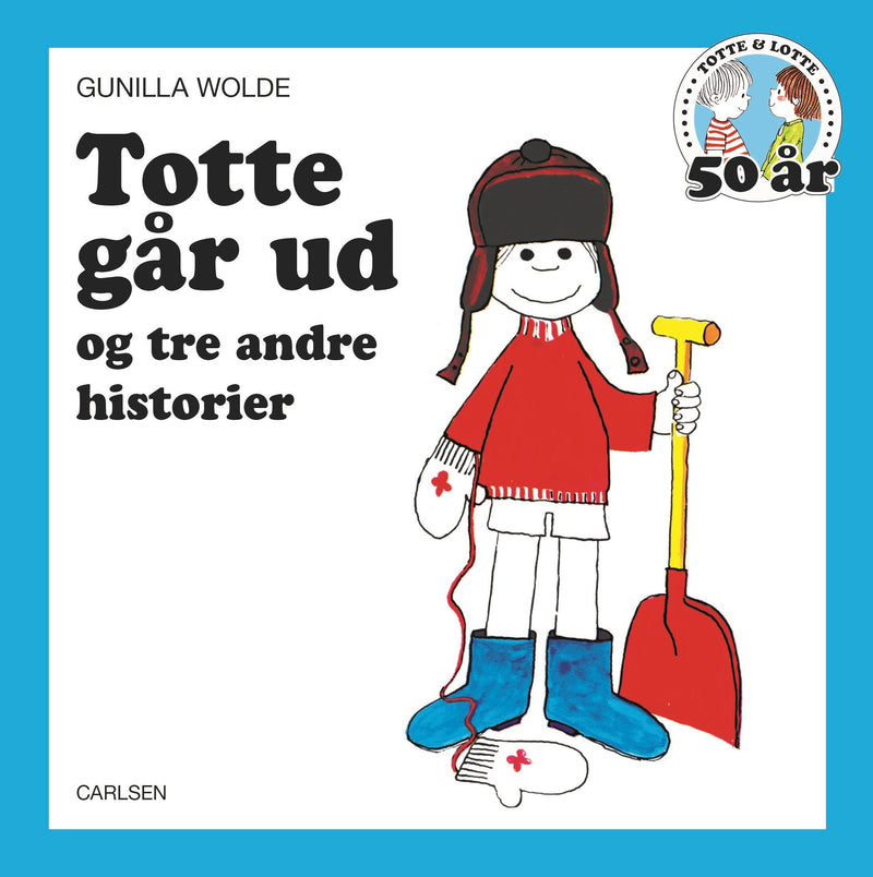 Totte går ud - og tre andre historier