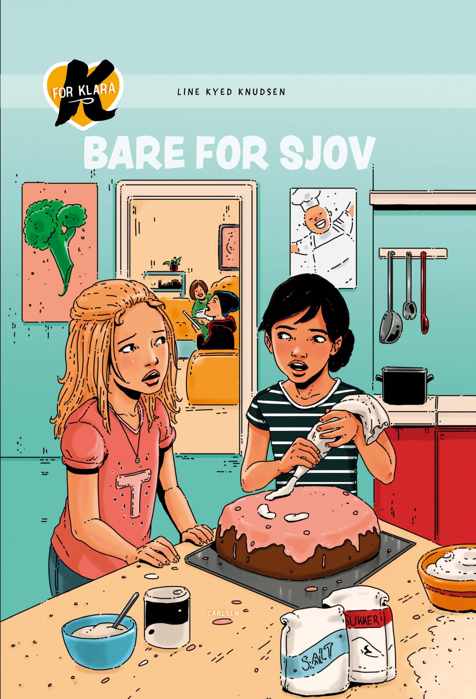 K for Klara (17) - Bare for sjov!