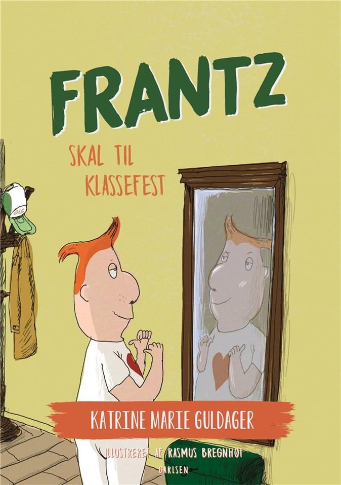 Frantz-bøgerne (9) - Frantz skal til klassefest