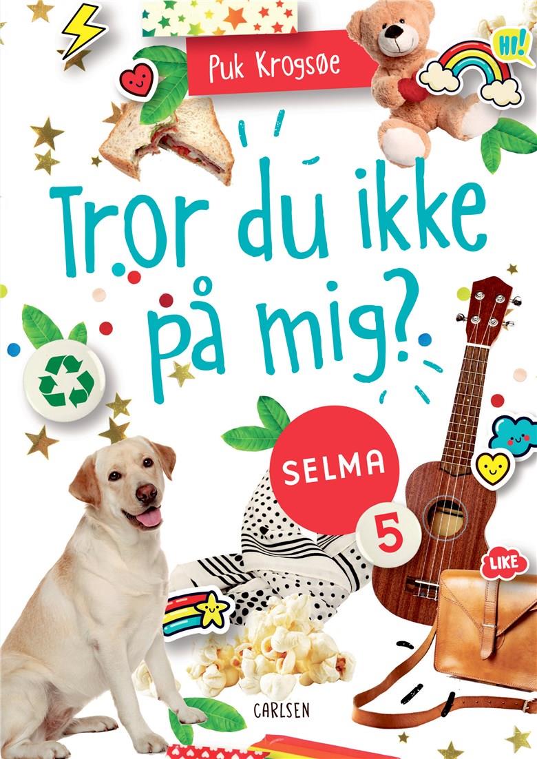 Selma (5) - Tror du ikke på mig?
